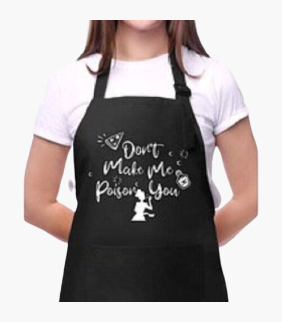 DONT'T MAKE ME POISON YOU BLACKCHEF APRON IN BULK
